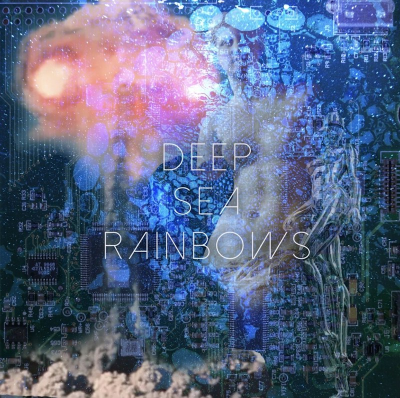 Deep Sea Rainbows cover artwork